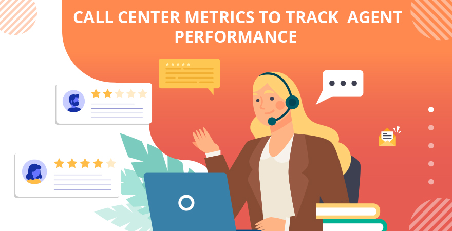 customer service and call center metrics to measure performance