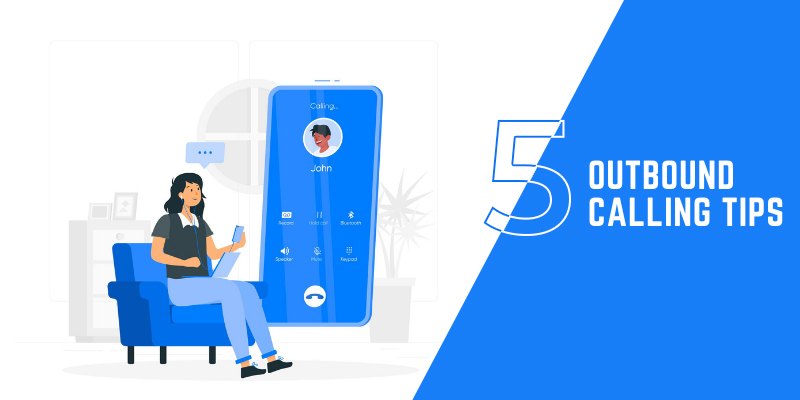 outbound calling tips